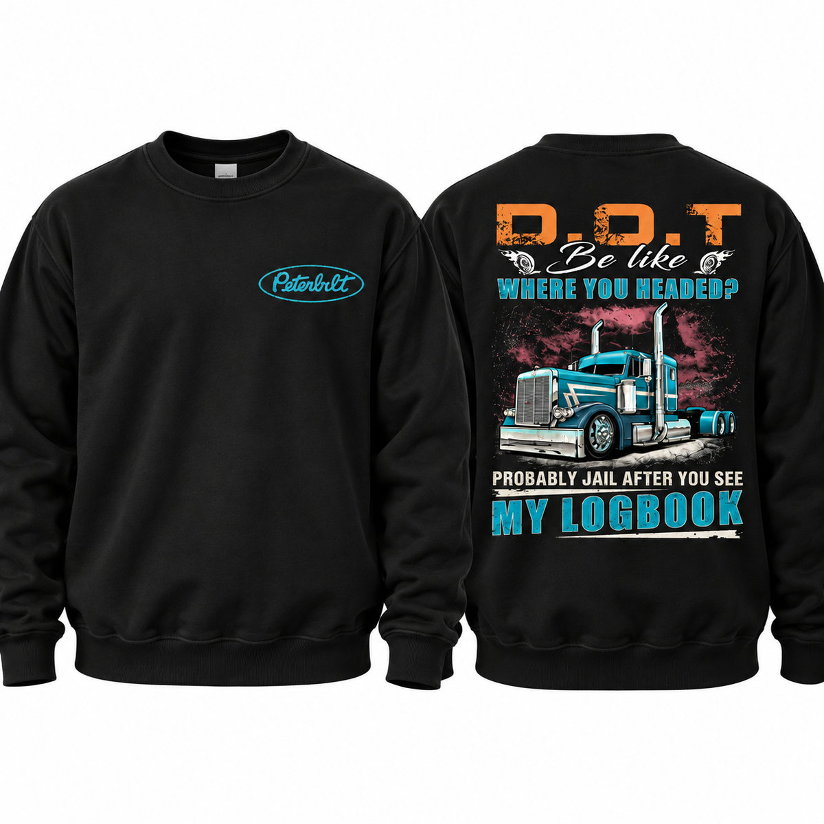 Peterbilt Trucker Hoodie, Funny DOT Logbook Joke Sweatshirt, D.O.T. Where You Headed? Probably Jail, CDL Driver Gift