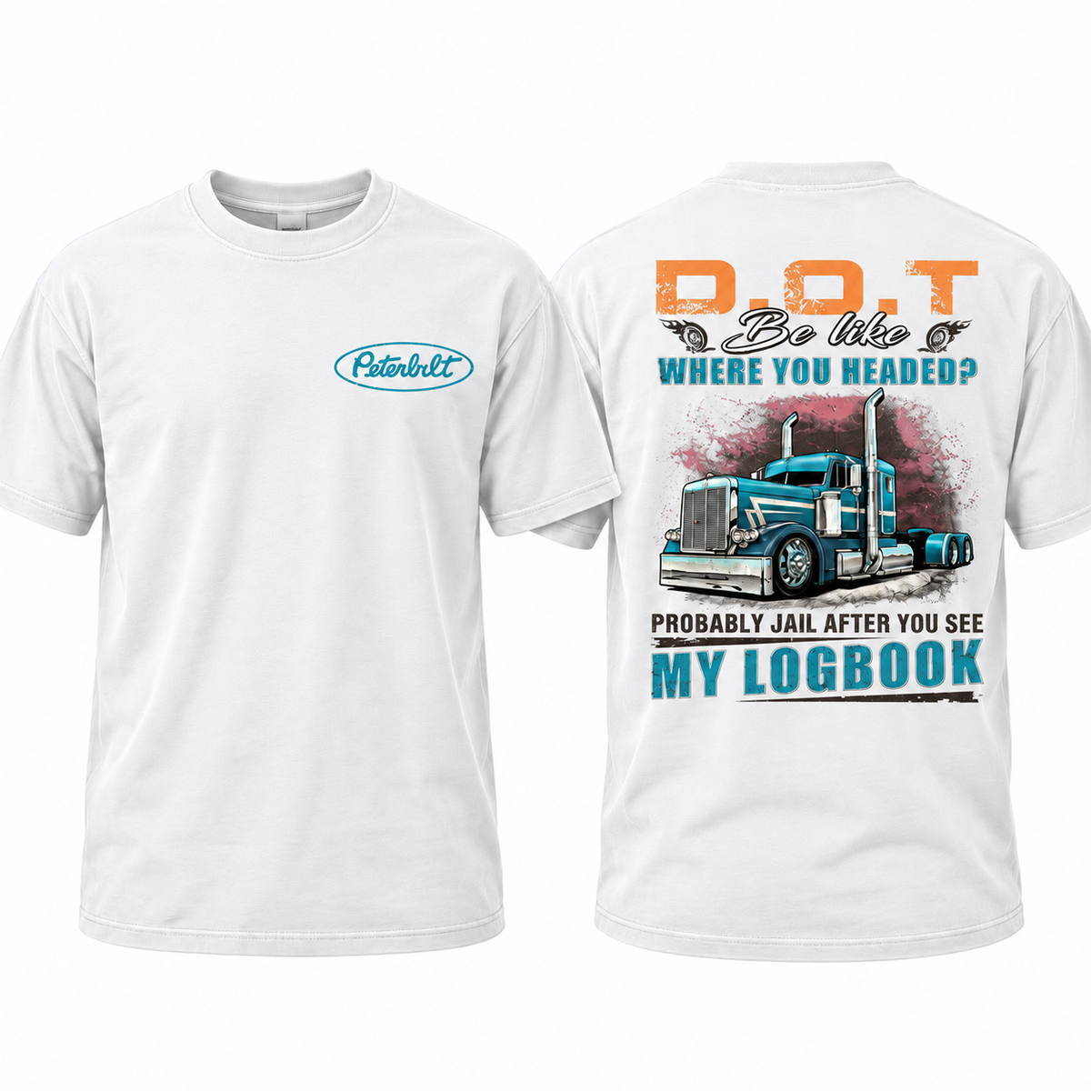 Peterbilt Trucker Hoodie, Funny DOT Logbook Joke Sweatshirt, D.O.T. Where You Headed? Probably Jail, CDL Driver Gift